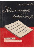 Kaszab Andor - Német-magyar diáklevelezés