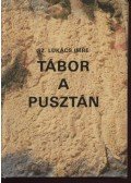 Sz.Lukács Imre - Tábor a pusztán