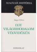 Hegyi Klára - Egy világbirodalom végvidékén