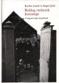 Szigeti Jenő,Kardos László - Boldog emberek közössége