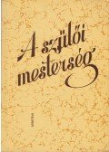 Mohás Lívia - A szülői mesterség