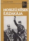 Hollósi Tibor - Hosszú kések éjszakája