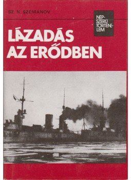 Szemanov, Sz. N. - Lázadás az erődben Szemanov, Sz. N. - Lázadás az erődben, Budapest 1981 antikvár könyv