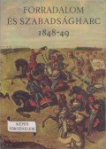 Márkus István - Forradalom és szabadságharc 1848-49