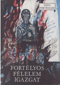 Fekete Gyula - Fortélyos félelem igazgat