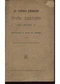 Dr. Márki Sándor - Dr. Márki Sándor Tanári jubileuma