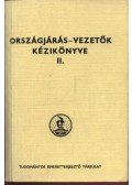 dr. Batizi László (szerk.) - Országjárás - Vezetők kézikönyve II. kötet