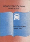 Sz. Perédi Márta - A mai magyar zenei élet