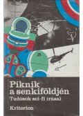 Ágoston Hugó - Piknik a senkiföldjén