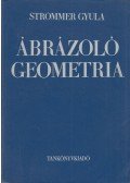 Strommer Gyula - Ábrázoló geometria