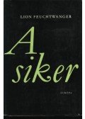 Lion Feuchtwanger - A siker