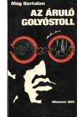 Mág Bertalan - Az áruló golyóstoll