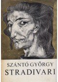 Szántó György - Stradivari