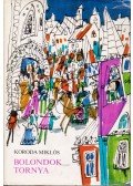 Koroda Miklós - Bolondok tornya