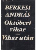 Berkesi András - Októberi vihar / Vihar után