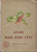 Rudyard Kipling - Riki-Tiki-Tévi