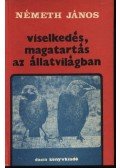 Németh János - Viselkedés, magatartás az állatvilágban