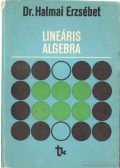 Dr. Halmai Erzsébet - Lineáris algebra