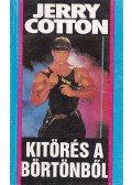 Cotton, Jerry - Kitörés a börtönből