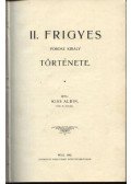 Kiss Albin - II. Frigyes porosz király története