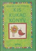 Allan Ahlberg,Janet Ahlberg - Kis kukac könyv