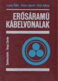 Luspay Ödön,Rózsa Lajosné,Varjú György - Erősáramú kábelvonalak