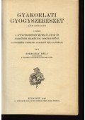Spergely Béla - Gyakorlati gyógyszerészet I.-II.