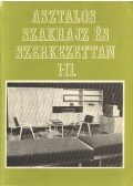 Takács József,Kiss Szilárd - Asztalos szakrajz és szerkezettan I-II. (egy kötetben)