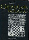 Való Gábor,Dr. Jederán Miklós (főszerk.) - Szövetek kötése