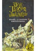 Jackson, Steve - Kharé - A csapdák kikötővárosa
