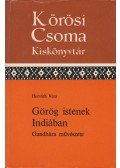 Horváth Vera - Görög istenek Indiában