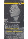 David Alexander - Rémület a Broadwayn