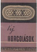 Németh Istvánné - Baracskai Gáborné,Laczkó Edit - Új horgolások