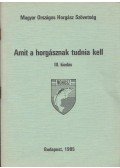 Seregélyes Tibor - Amit a horgásznak tudnia kell
