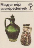 Dr.  Kresz Mária - Magyar népi cserépedények