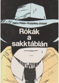 Hahn Péter,Koppány József - Rókák a sakktáblán