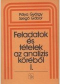 Pólya György,Szegő Gábor - Feladatok és tételek az analízis köréből I.