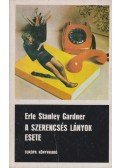 Gardner, Erle Stanley - A szerencsés lányok esete