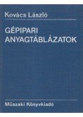 Kovács László - Gépipari anyagtáblázatok