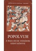 Boglár Lajos,Kuczka Péter - Popol Vuh