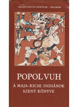 Boglár Lajos, Kuczka Péter - Popol Vuh Boglár Lajos, Kuczka Péter - Popol Vuh, Budapest 1984 antikvár könyv