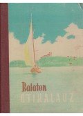 Zákonyi Ferenc,Darnay-Dornyay Béla - Balaton útikalauz