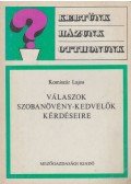 Dr. Komiszár Lajos - Válaszok szobanövény-kedvelők kérdéseire