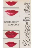 Szerdahelyi Szabolcs - Szex-tusa