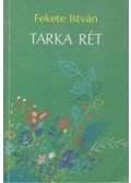 Fekete István - Tarka rét