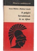 Makkai László,Incze Miklós - A polgári forradalmak és az újkor