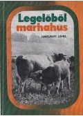 Harsányi Lehel - Legelőből marhahús
