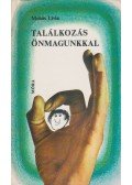 Mohás Lívia - Találkozás önmagunkkal