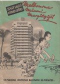 Peterdi Pál,Jeney László,Kárpáti György - Melbourne - Miami - Margitsziget