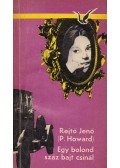 Rejtő Jenő,P. Howard - Egy bolond száz bajt csinál